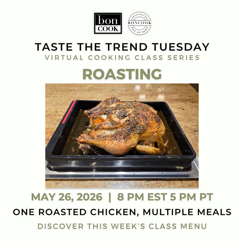 Taste the Trend Tuesday Roasting class graphic featuring a roasted chicken in a bon COOK roasting tray, with class details for May 26, 2026.